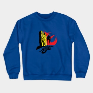 He Said I Had To. Crewneck Sweatshirt